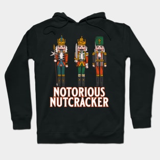 Notorious Nutcracker Hoodie